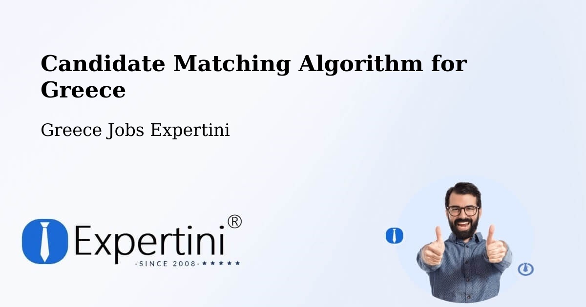 Candidate Matching Algorithm Overview – Síndos - Greece Jobs Expertini