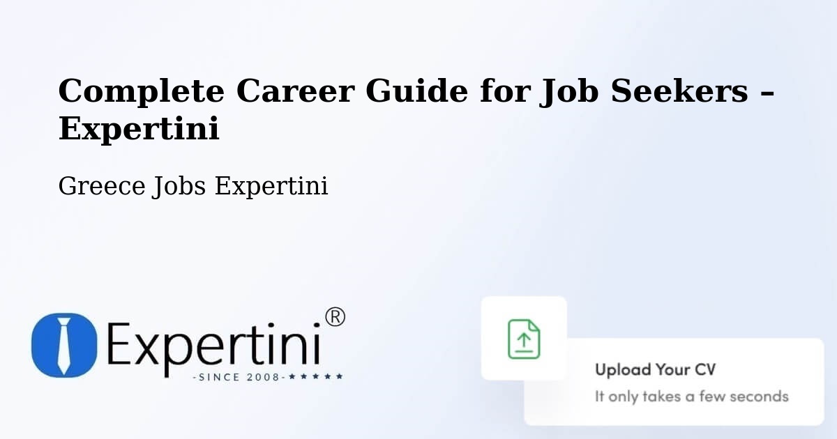Career Guide for Job Seekers – Síndos - Síndos, Greece Jobs Expertini