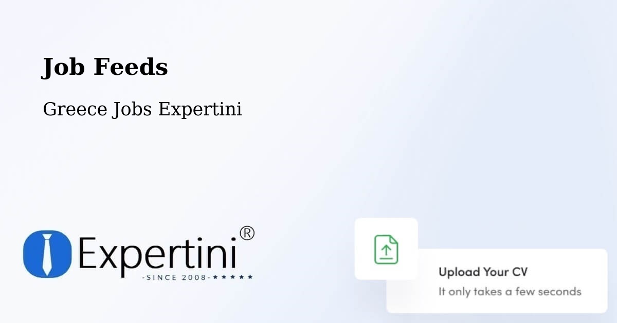 Job Listings Feed – Síndos - Greece Jobs Expertini