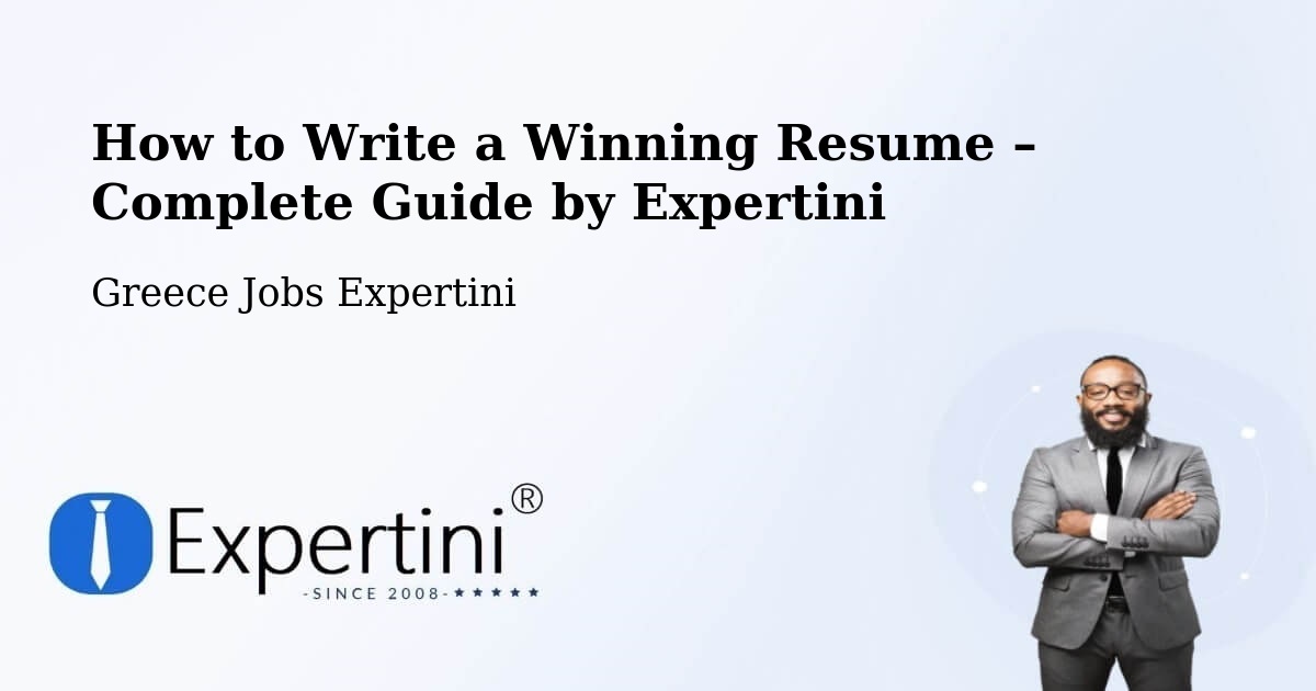 Resume Writing Guide for Job Seekers – Síndos - Síndos, Greece Jobs Expertini