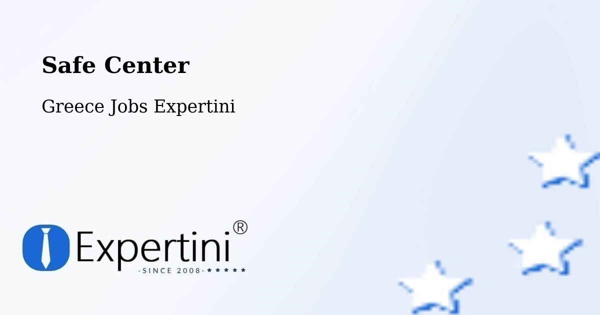 Safety Center – Síndos - Greece Jobs Expertini